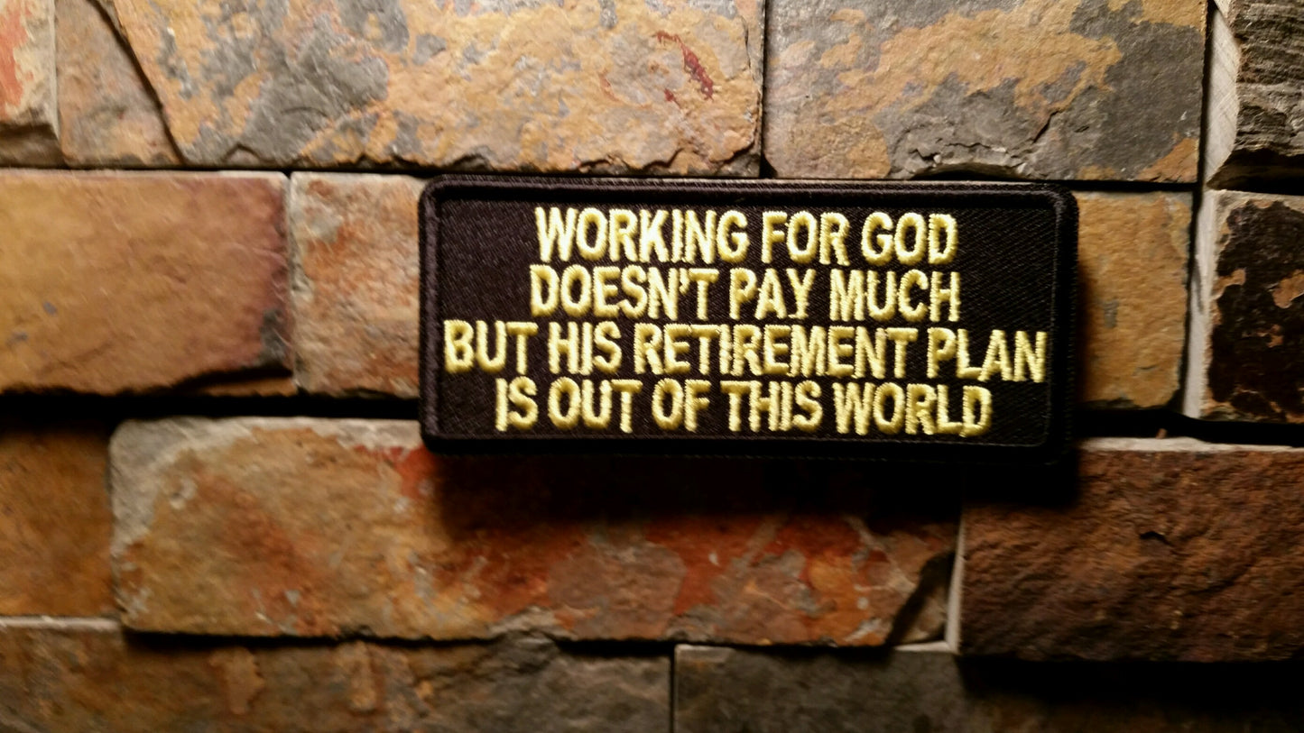 Working For God Patch